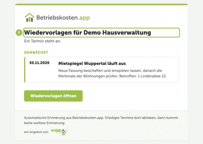 E-Mail „Wiedervorlagen für Demo Hausverwaltung“ mit dem Termin 30.11.2026: Mietspiegel Wuppertal läuft aus, und einem Knopf zum Öffnen der Wiedervorlagen.